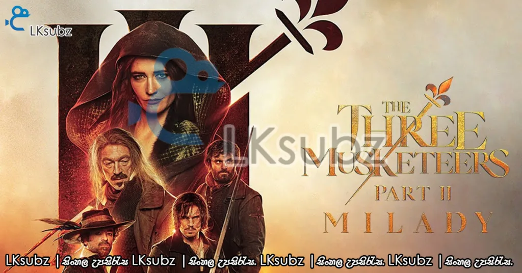 The.Three .Musketeers.Part .II .Milady.2023 LKsubz.com